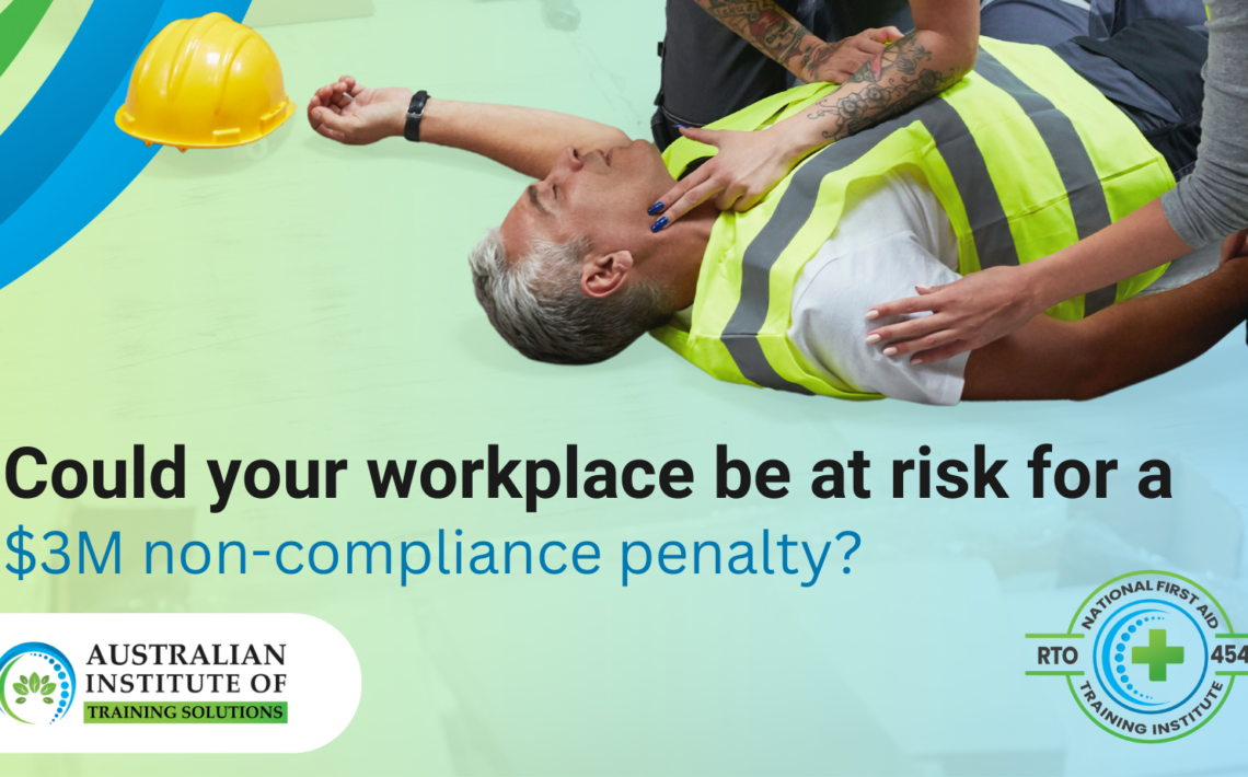 Could your workplace be at risk for a $3M non-compliance penalty? - AITS