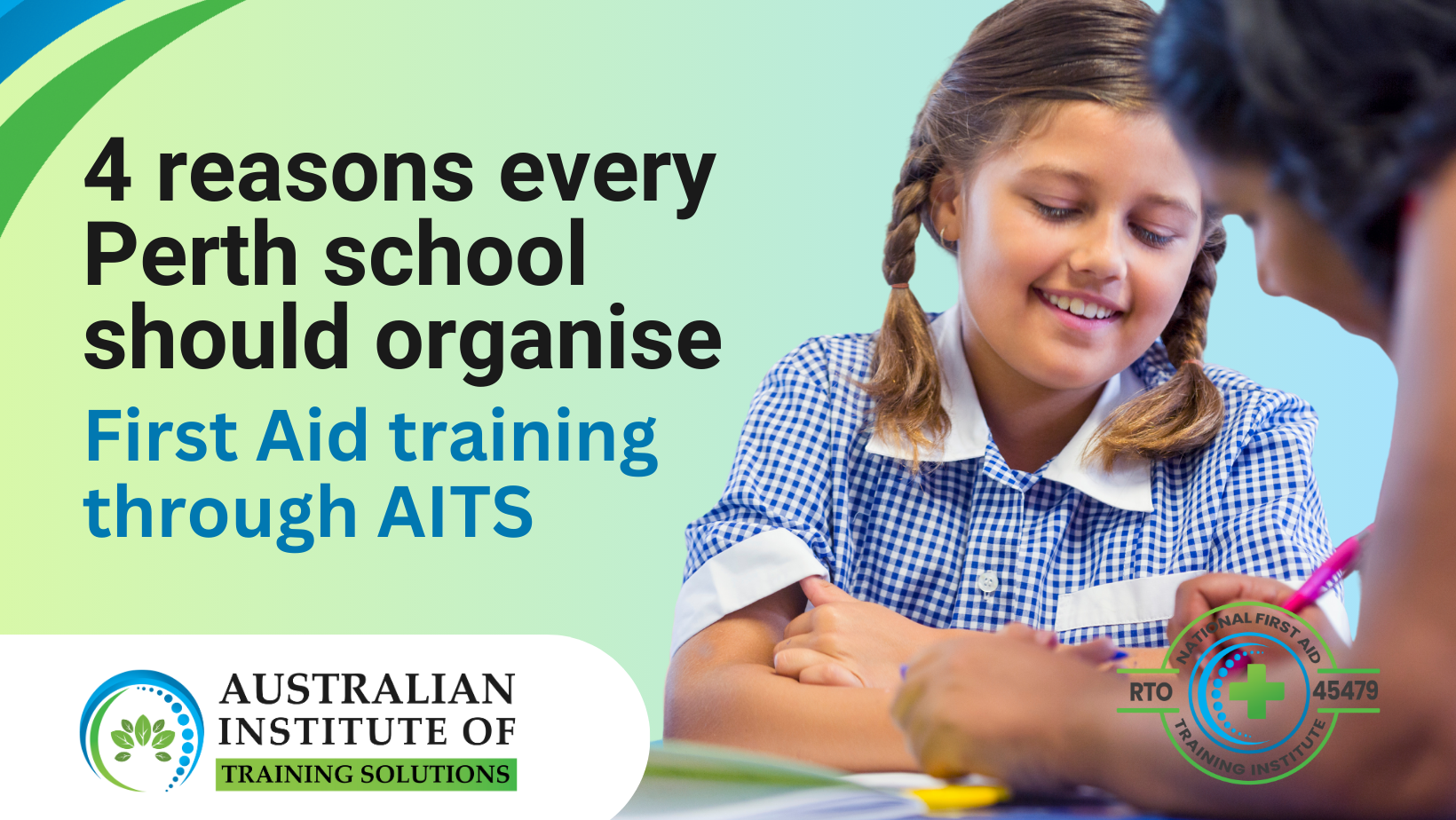 4 reasons every Perth school should organise First Aid Training through AITS